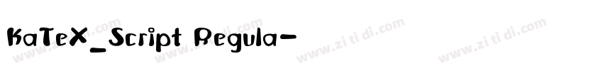 KaTeX_Script Regula字体转换